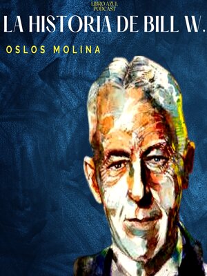 La historia de Bill W. - Audiobook